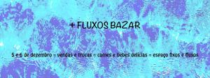 + Fluxos Bazar_Fixos e Fluxos